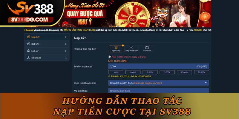 Hướng dẫn thao tác nạp tiền cược tại SV388 Hướng dẫn thao tác nạp tiền cược tại SV388
