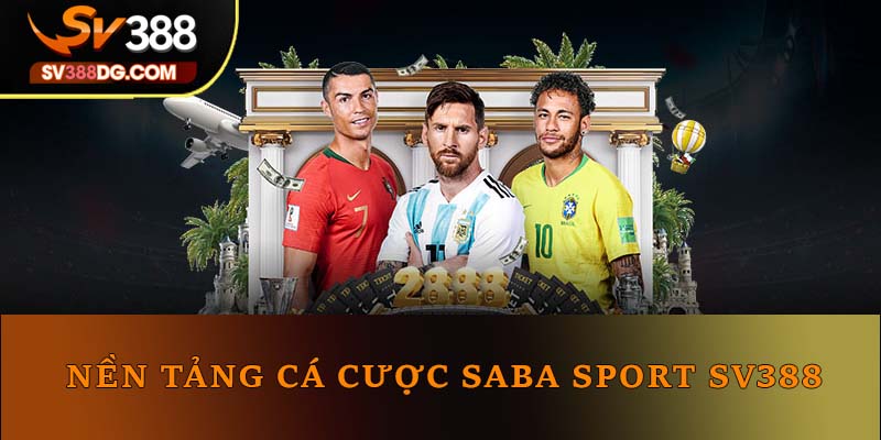 Nền tảng cá cược Saba Sport SV388 Nền tảng cá cược Saba Sport SV388